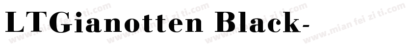 LTGianotten Black字体转换